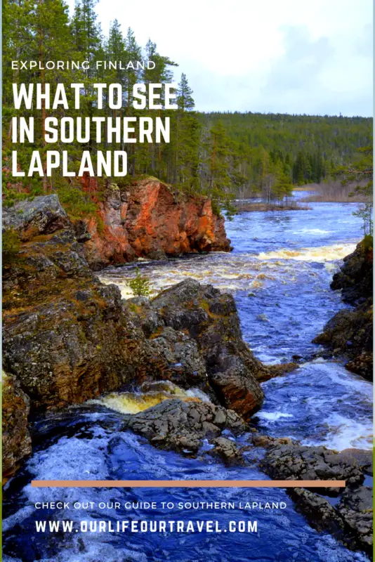 Exploring Southern Lapland from Posio. Riisitunturi National Park, Oulanka National Park and other must visit places in Finland.